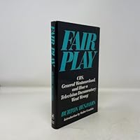 Fair Play: C.B.S., General Westmoreland, and How a Television Documentary Went Wrong 0060159286 Book Cover