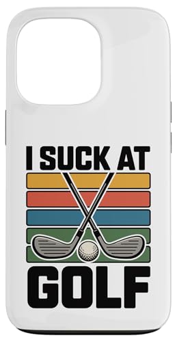 I Suck At Golf Joke ʔSt s Ȓj St X}zP[X iPhone 13 Pro p