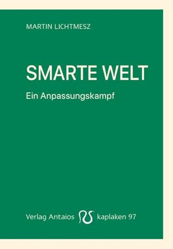 Smarte Welt - Ein Anpassungskampf: Kaplaken 97