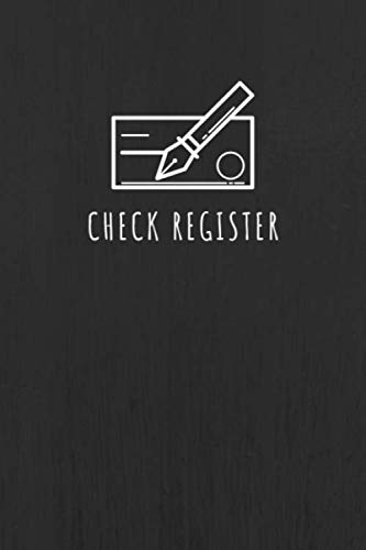 Check Register: Minimalist Black Cover Checking Account Ledger Transaction Notebook for Personal or Business Bank Account | Checkbook Balance Log Book | Great Gift Idea