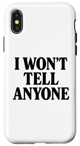 I Wont Tell Anyone White Lie Party ȃ[A X}zP[X iPhone X/XS p