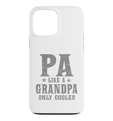 Pa Like A Grandpa Only Cooler Funny �X�}�z�P�[�X iPhone 13 Pro Max �p