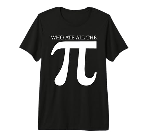 Who Ate All The Pi Funny Number Symbol Math Science for Chef Premium T-Shirt