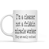 Funny Gift Idea Cleaner, Funny House Cleaner, Gift for Cleaner/housekeeper, 11 Oz White Ceramic Coffee Mug 062550