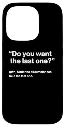 British Translation: "Do You Want The Last One" スマホケース iPhone 14 Pro 用