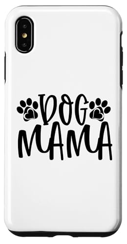 Dog Mama Paw Print Love DOG MAMA �X�e�[�g�����g �X�}�z�P�[�X iPhone XS Max �p