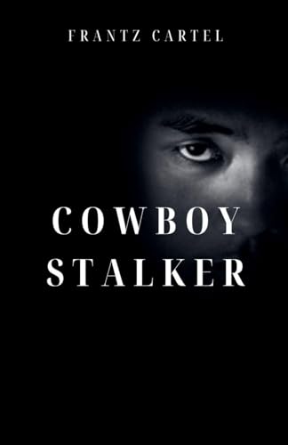 Cowboy Stalker (French Edition)