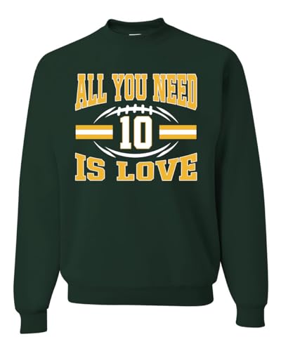 Wild Bobby All You Need Is Love Green Bay Football QB Sports Unisex Crewneck Sweatshirt, Forest Green, Large