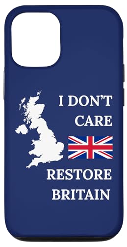 I DON'T CARE RESTORE BRITAIN BRITSH PRIDE UK �X�}�z�P�[�X iPhone 12/12 Pro �p