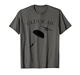 Fallschirmjäger Militär - Glück Ab Ruf - Bundeswehr Falli T-Shirt