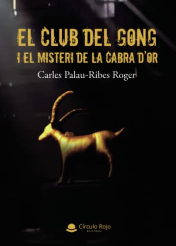 Portada de El Club del Gong i el Misteri de la Cabra d?Or
