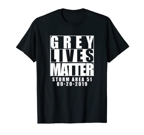 Grey Lives Matter - Camiseta divertida OVNI Space Alien Camiseta