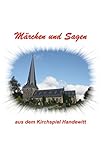 plz handewitt ot weding  Märchen und Sagen aus dem Kirchspiel Handewitt