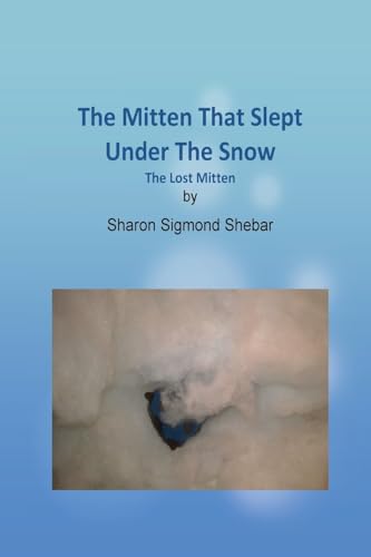 The Mitten That Slept Under The Snow