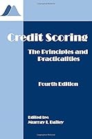 Credit Scoring : The Principles and Practicalities 1657480399 Book Cover