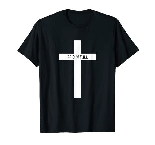 Pagado en cruz completa, Jesús, religioso, cristiano Camiseta