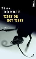 Tibet or Not Tibet 2757804677 Book Cover