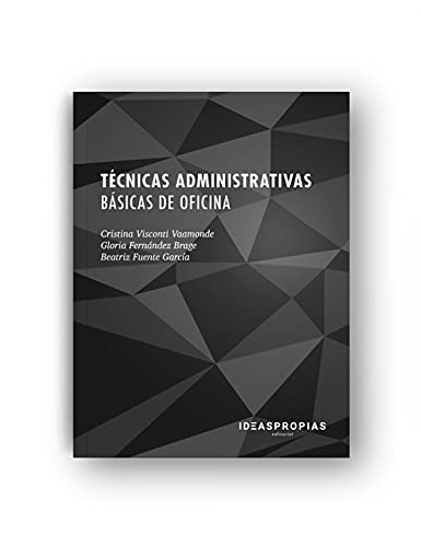 Técnicas administrativas básicas de oficina (Administración y gestión)
