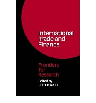 International Trade and Finance: Frontiers for Research