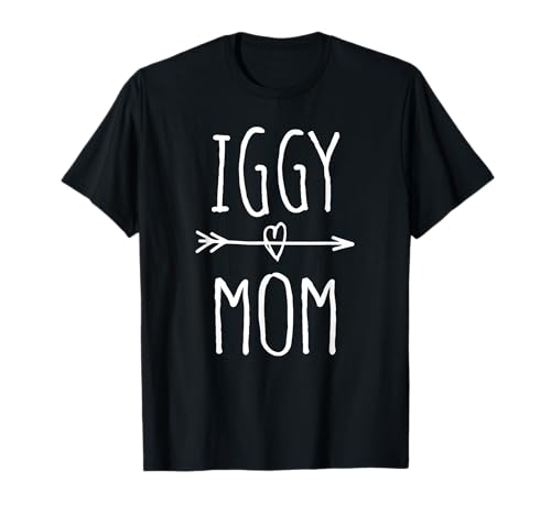 Iggy Mom T-Shirt Italian Greyhound Mom Shirt Gift T-Shirt