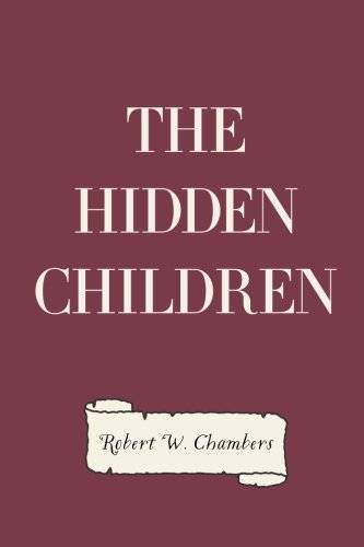 The Hidden Children 1530368855 Book Cover