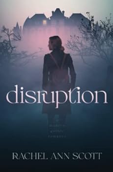 Paperback Disruption: A Modern Gothic Romance Book