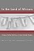 In the Land of Mirrors: Cuban Exile Politics in the United States