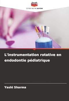 Paperback L'instrumentation rotative en endodontie pédiatrique [French] Book