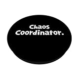 Zoom IMG-1 chaos coordinator divertente sarcastico mamma