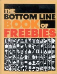 The Bottom Line Book of Freebies 0887233228 Book Cover