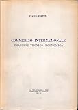 Commercio internazionale. Indagine tecnico-econom