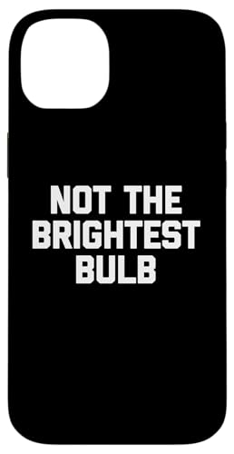 Not The Brightest Bulb - �ʔ������t�Ŕ���Ȃ��킢���m�x���e�B�B �X�}�z�P�[�X iPhone 14 Plus �p