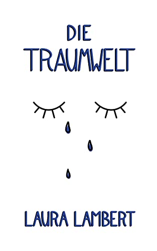 Die Traumwelt (German Edition)