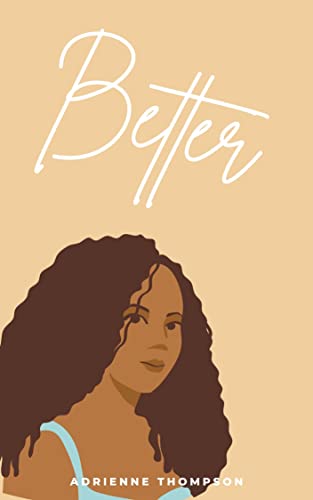 Better (Your Love Is King Book 2)