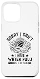 Hülle für iPhone 14 Pro Max Leider kann ich keine Wasserball-Tore haben, um beim Wasserball zu schießen
