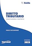 Diritto Tributario. Principi Generali E Casi Pratici - 2