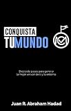 Conquista Tu Mundo (Spanish Edition)