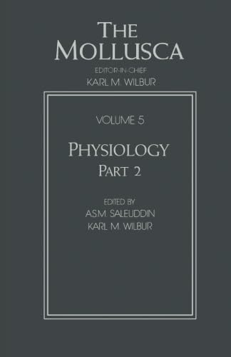 The Mollusca Vol.5: Physiology, Part 2