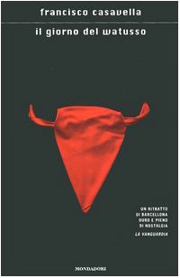 Il giorno del Watusso. I giochi feroci-Gioielli e vento-La lingua impossibile