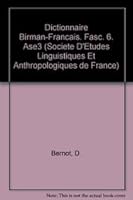 Dictionnaire Birman-Frangais. Fasc. 6. Ase3 2852971526 Book Cover