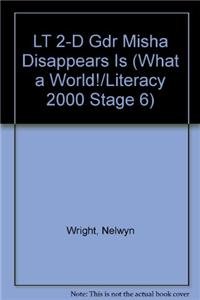 Paperback Misha Disappears (What a World!/Literacy 2000 Stage 6) Book