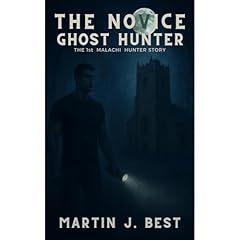 The Novice Ghost Hunter Audiolibro Por Martin J. Best arte de portada