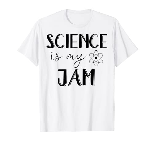 Science Is My Jam Tshirt Lindo Science Teacher Apreciación Camiseta
