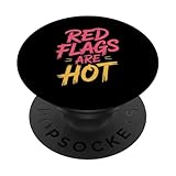 Photo Gallery red flags are hot relazione tossica avvertenza amore |- popsockets popgrip adesivo Photo Gallery red flags are hot relazione tossica avvertenza amore |- popsockets popgrip adesivo