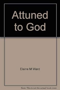 Paperback Attuned to God Book