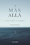  El más allá está aquí y ahora (Ediciones Carena Crecimiento, Band 493)