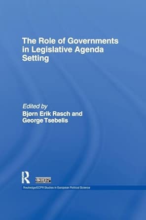 The Role of Governments in Legislative Agenda Setting book cover