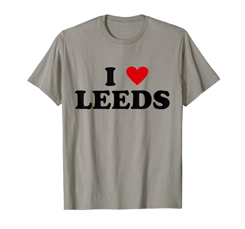 I Heart United Kingdom City - I Love Leeds T-Shirt