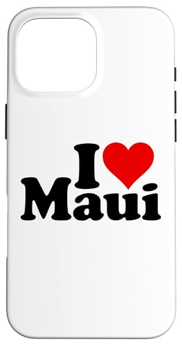 I LOVE HEART MAUI HAWAII �n���C�A������ �X�}�z�P�[�X iPhone 16 Pro Max �p