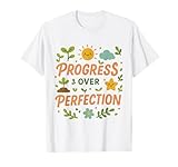Progress Over Perfection Shirts & Gifts HHWCo.